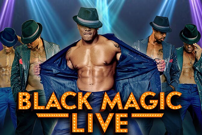 Black Magic Live in Las Vegas - The performers, music, and crowd energy