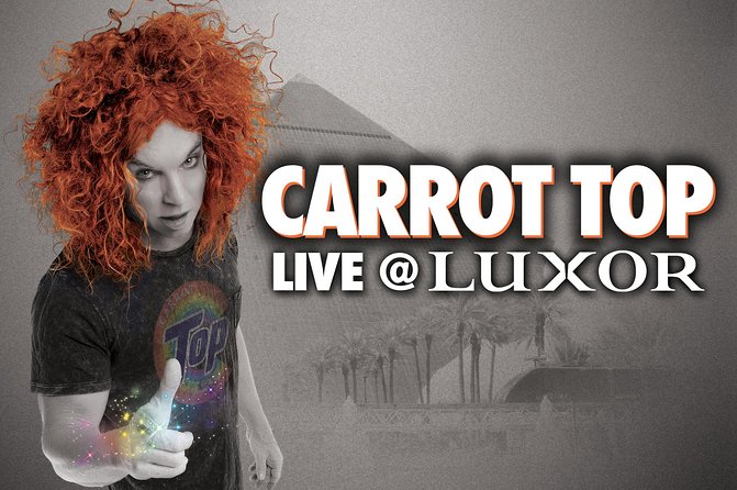 Carrot Top at the Luxor Hotel and Casino - The Luxor theater location and getting inside