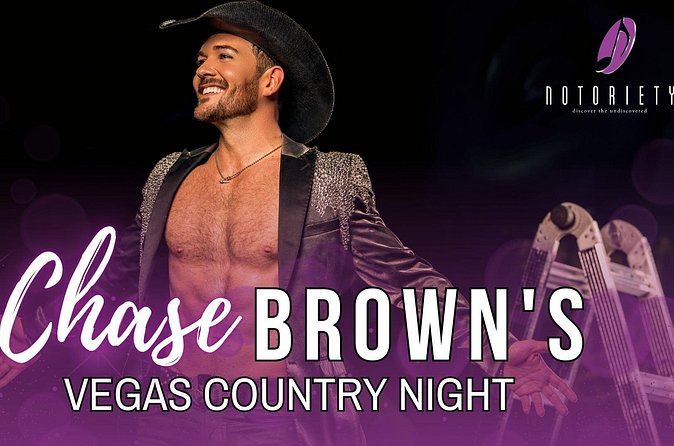 Chase Brown’s Vegas Country at Notoriety in Las Vegas - Who will enjoy this country show most