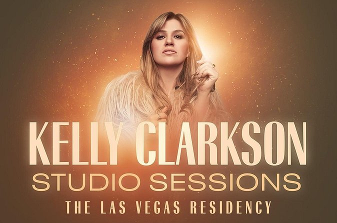 Kelly Clarkson: Studio Sessions at the Colosseum, Caesars Palace - Timing, ticket rules, and planning