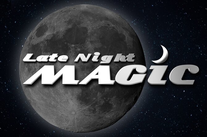 Late Night Magic at The Orleans Las Vegas - Practical Details Before You Go