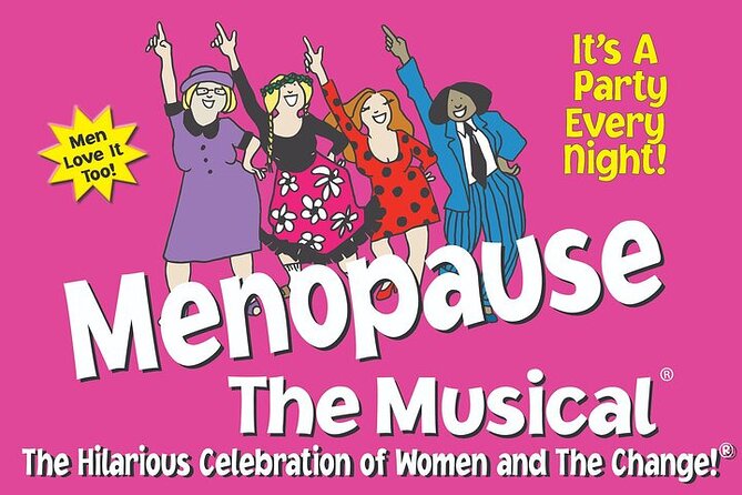 Menopause the Musical at Harrah's Hotel and Casino - The Humor Works Best for the Right Audience