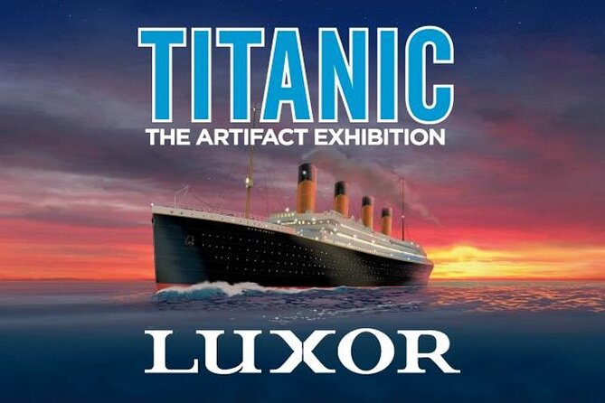 Titanic: The Artifact Exhibition at the Luxor Hotel and Casino - What the $36.20 admission really buys you